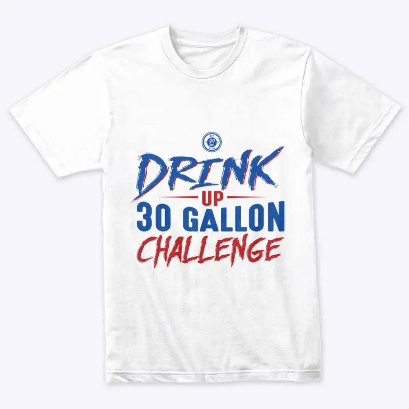 30 gallon challenge tee shirt